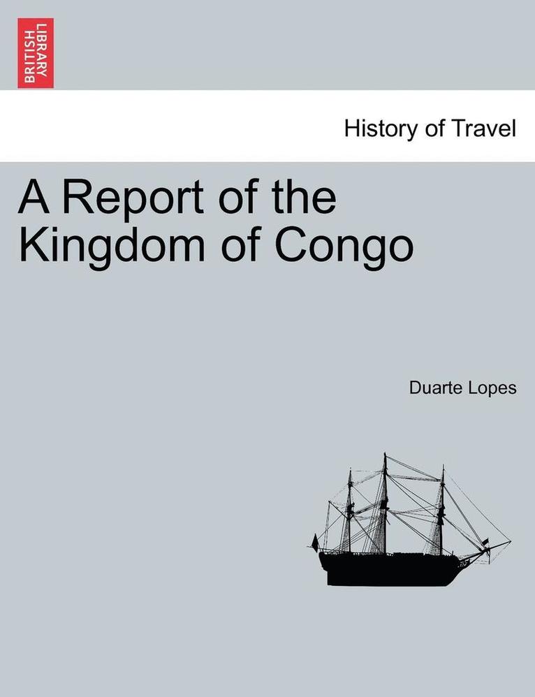 A Report of the Kingdom of Congo 1