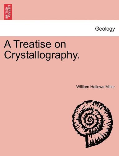 bokomslag Treatise on Crystallography.