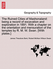 The Ruined Cities of Mashonaland 1