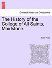 History of the College of All Saints, Maidstone.