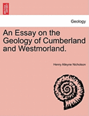 bokomslag Essay on the Geology of Cumberland and Westmorland.