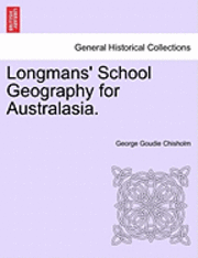 bokomslag Longmans' School Geography for Australasia.