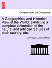 A Geographical and Historical View of the World 1