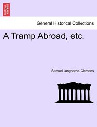bokomslag Tramp Abroad, etc.