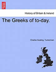 bokomslag Greeks of To-Day.