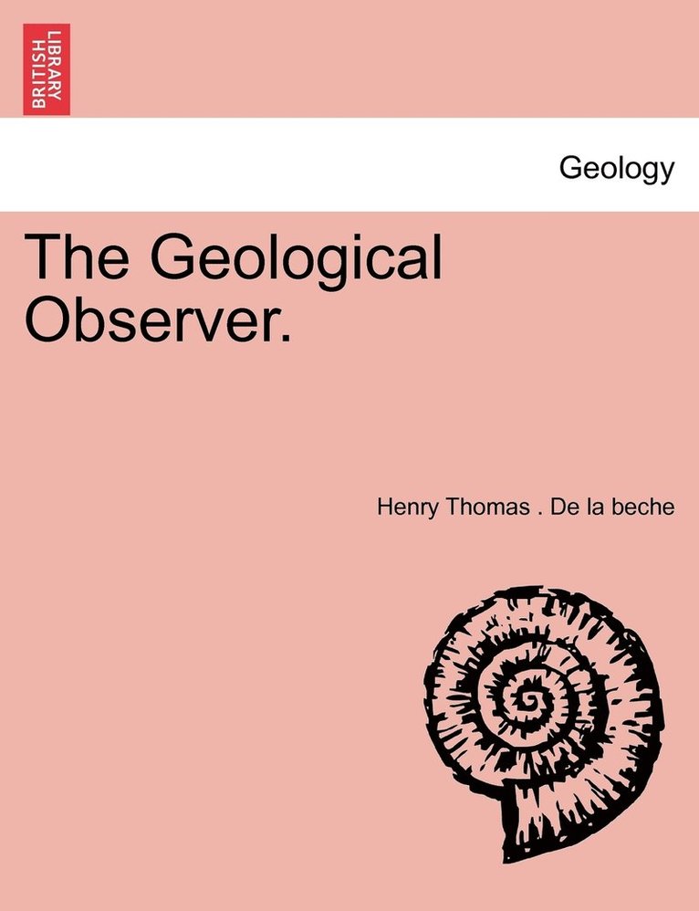 The Geological Observer. 1