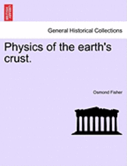 bokomslag Physics of the Earth's Crust.