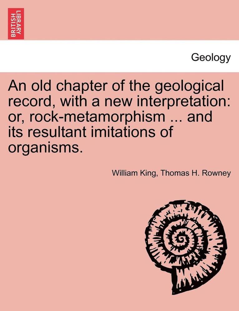 An Old Chapter of the Geological Record, with a New Interpretation 1