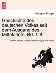 bokomslag Geschichte Des Deutschen Volkes Seit Dem Ausgang Des Mittelalters. Bd. 1-8. Achter Band