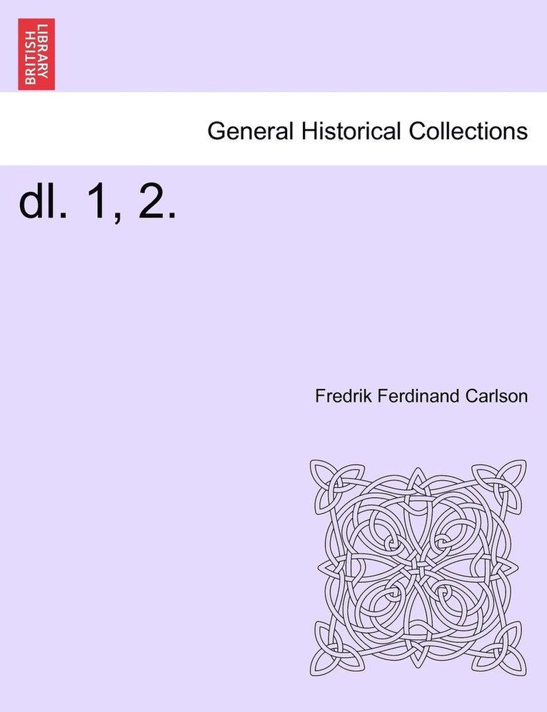 dl. 1, 2. Forsta Delen