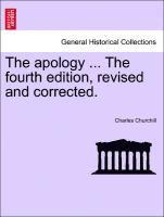 Charles Churchill - Apology ... the Fourth Edition, Revised and Corrected., Häftad
