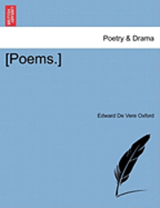Edward De Vere Oxford - [Poems.], Häftad