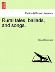 bokomslag Rural Tales, Ballads, and Songs.