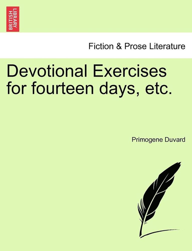 Devotional Exercises for Fourteen Days, Etc. 1