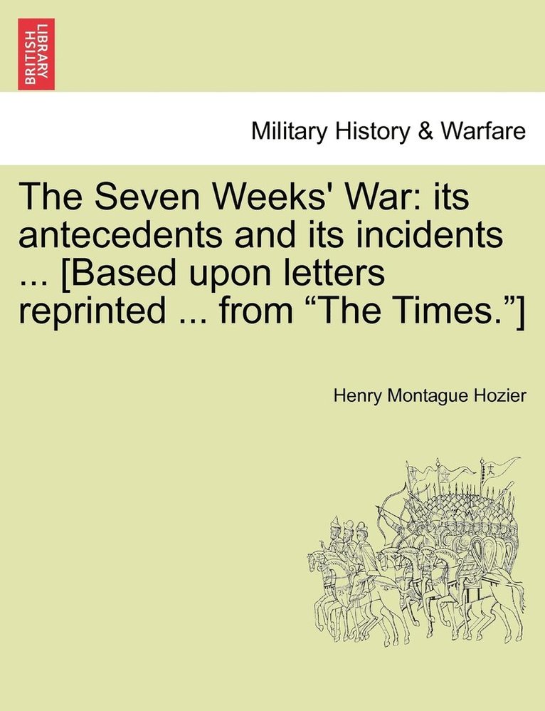 The Seven Weeks' War 1