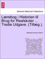 bokomslag L Rebog I Historien Til Brug for Realskoler ... Tredie Udgave. (Till G.).