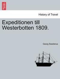 bokomslag Expeditionen Till Westerbotten 1809.