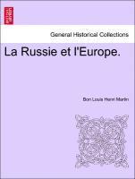 bokomslag La Russie Et L'Europe.