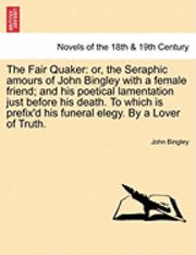 The Fair Quaker 1