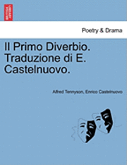bokomslag Il Primo Diverbio. Traduzione Di E. Castelnuovo.