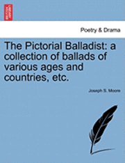 bokomslag The Pictorial Balladist