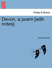 bokomslag Devon, a Poem [With Notes].