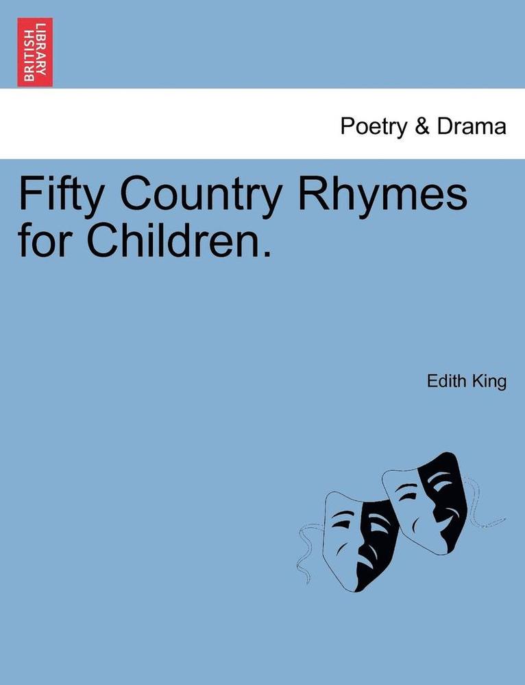 Fifty Country Rhymes for Children. 1