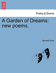 A Garden of Dreams 1