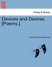 bokomslag Devices and Desires. [Poems.]