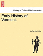 bokomslag Early History of Vermont.