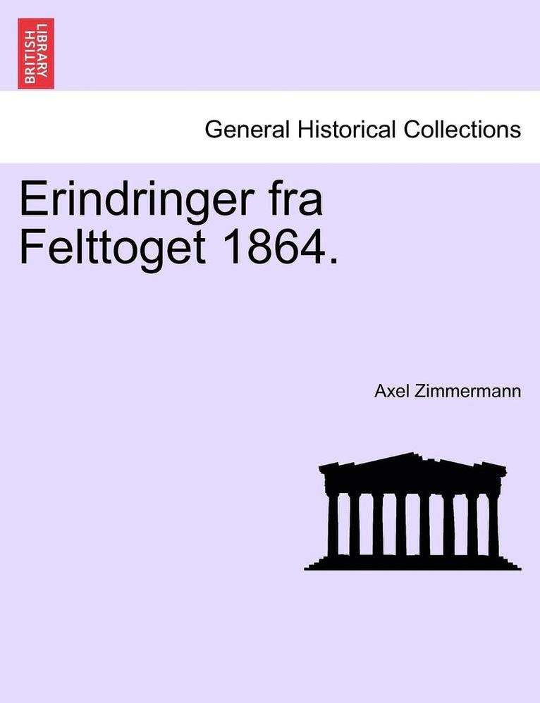 Axel Zimmermann - Erindringer Fra Felttoget 1864., Häftad
