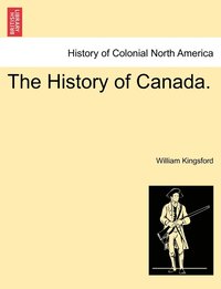 bokomslag The History of Canada.