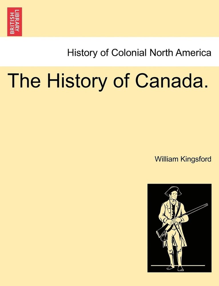 The History of Canada. 1