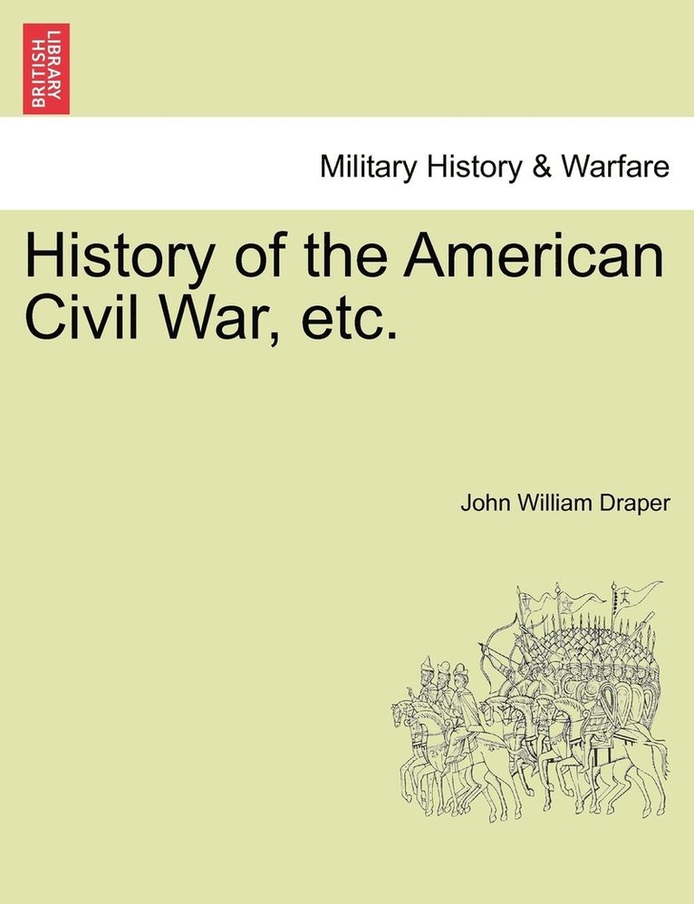 History of the American Civil War, etc. 1