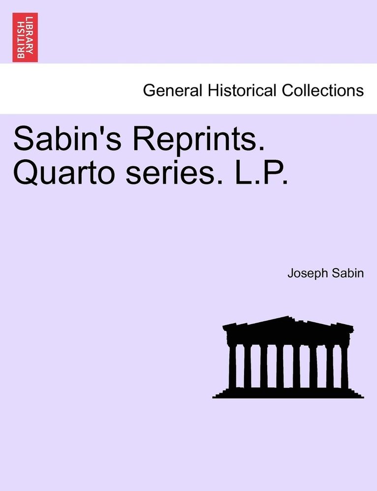 Joseph Sabin - Sabin's Reprints. Quarto series. L.P., Häftad