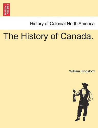 bokomslag The History of Canada.