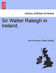 bokomslag Sir Walter Raleigh in Ireland.