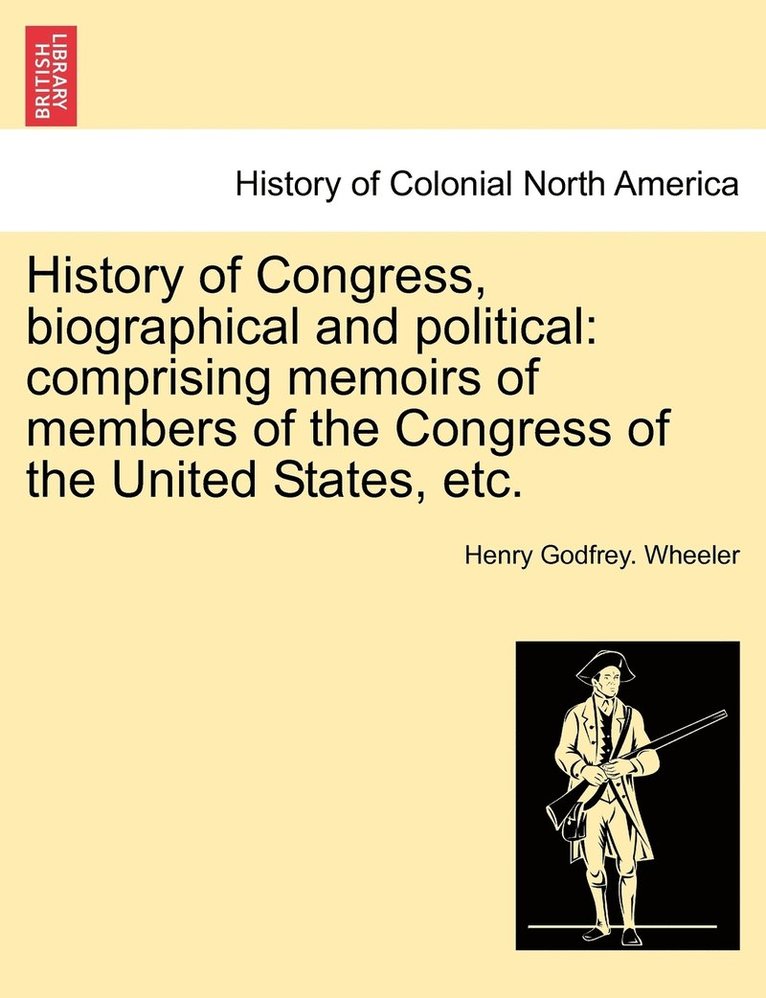 History of Congress, biographical and political 1