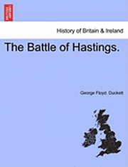 The Battle of Hastings. 1