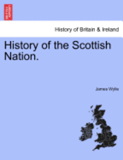 bokomslag History of the Scottish Nation.