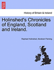 bokomslag Holinshed's Chronicles of England, Scotland and Ireland. Vol. V