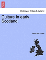 bokomslag Culture in Early Scotland.