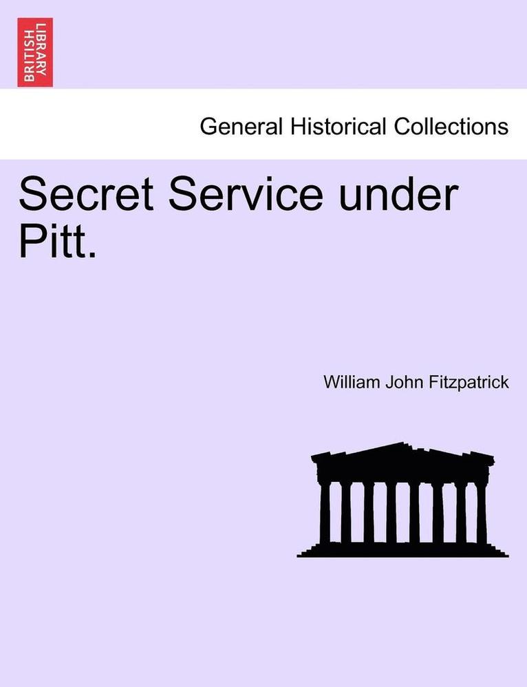 Secret Service Under Pitt. 1