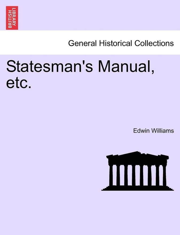 Statesman's Manual, etc. 1