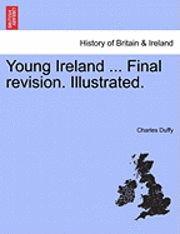 Young Ireland ... Final Revision. Illustrated. 1