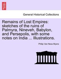 bokomslag Remains of Lost Empires