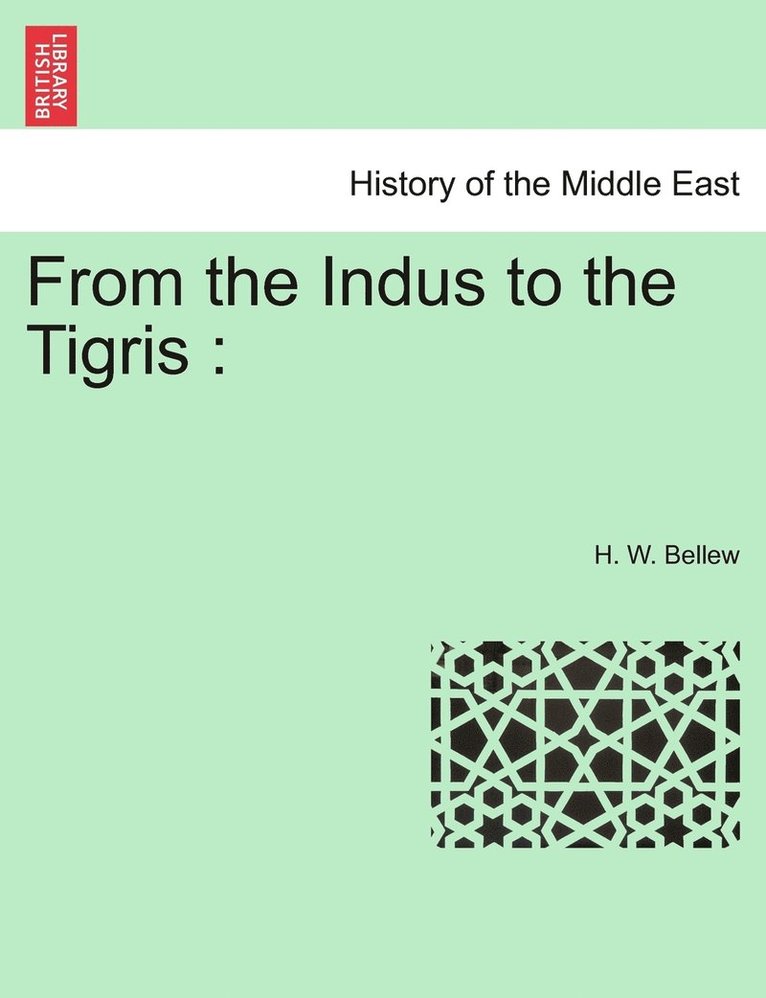 From the Indus to the Tigris 1