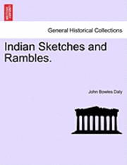 bokomslag Indian Sketches and Rambles.