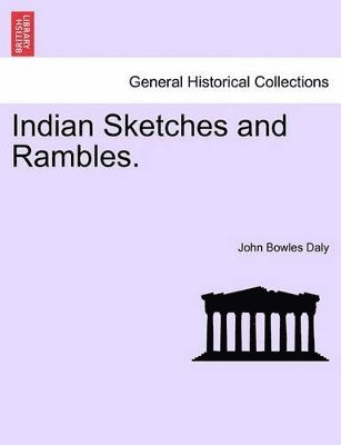 bokomslag Indian Sketches and Rambles.