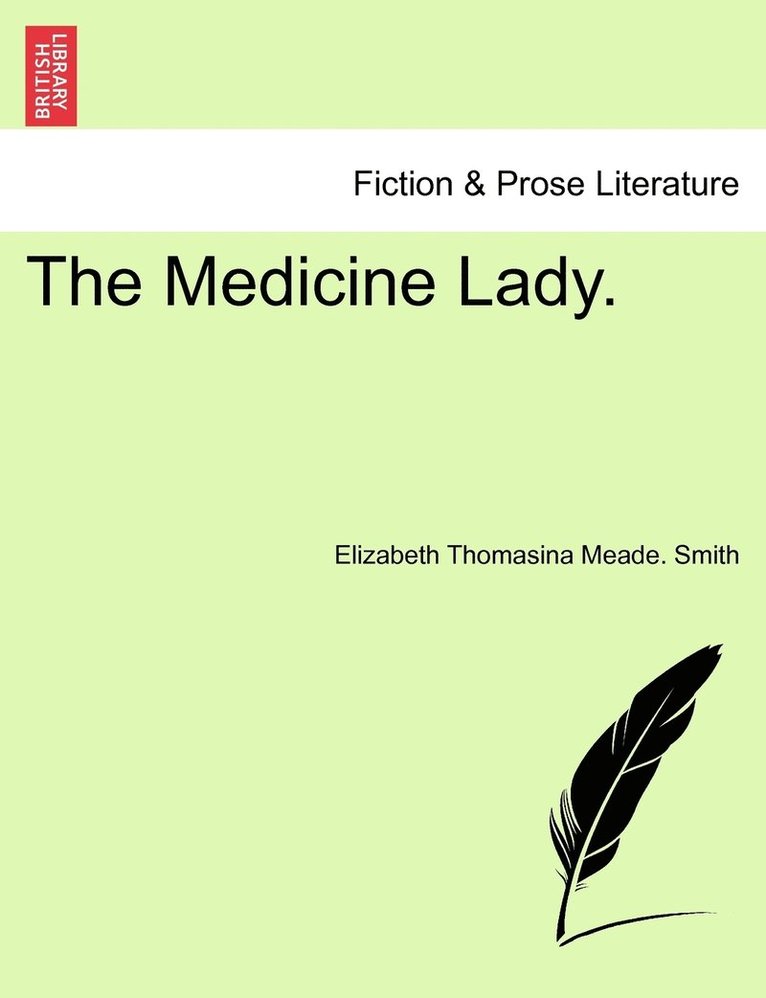 Medicine Lady. 1